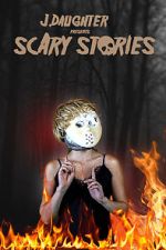 Watch J. Daughter presents Scary Stories Goojara