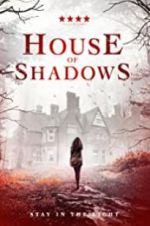 Watch House of Shadows Goojara