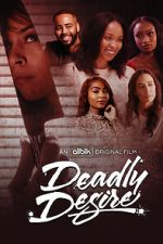 Watch Deadly Desire Goojara