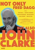 Watch Not Only Fred Dagg But Also John Clarke Goojara