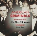 Watch American Criminals Goojara