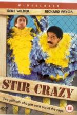 Watch Stir Crazy Goojara