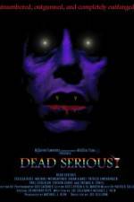 Watch Dead Serious Goojara