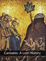 Watch Cannabis: A Lost History Goojara