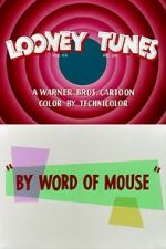 Watch By Word of Mouse (Short 1954) Goojara