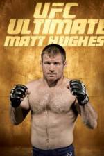 Watch UFC Ultimate Matt Hughes Goojara
