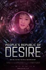 Watch People\'s Republic of Desire Goojara