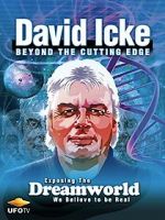 Watch David Icke: Beyond the Cutting Edge Goojara