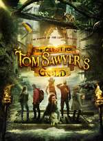 Watch The Quest for Tom Sawyer's Gold Goojara