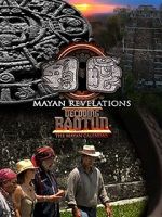 Watch Mayan Revelations: Decoding Baqtun Goojara