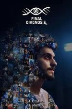 Watch Final Diagnosis: No Second Chances Goojara