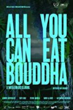 Watch All You Can Eat Buddha Goojara
