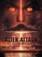 Watch Alien Attack at Groom Lake Goojara