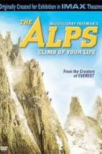 Watch IMAX  - The Alps Climb Of Your Life Goojara
