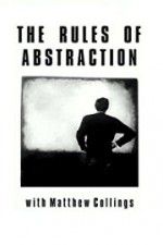 Watch The Rules of Abstraction with Matthew Collings Goojara