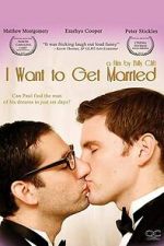 Watch I Want to Get Married Goojara