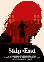 Watch Skip to the End Goojara