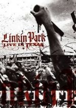 Watch Linkin Park: Live in Texas Goojara