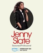 Watch Jenny Slate: Seasoned Professional Goojara