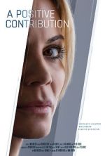 Watch A Positive Contribution (Short 2023) Goojara