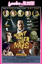 Watch Mutant Swinger from Mars Goojara