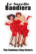 Watch The Fabulous Flag Sisters Goojara