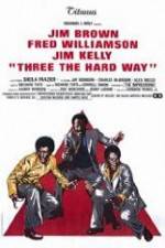 Watch Three the Hard Way Goojara