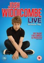Watch Josh Widdicombe Live: And Another Thing... Goojara