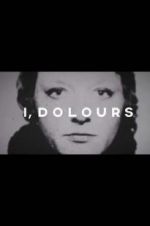Watch I, Dolours Goojara