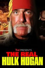 Watch TMZ Presents: The Real Hulk Hogan (TV Special 2025) Goojara