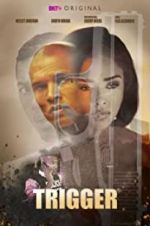 Watch Trigger Goojara