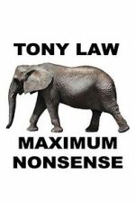 Watch Tony Law: Maximum Nonsense Goojara