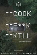 Watch Cook F**k Kill Goojara