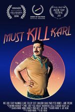 Watch Must Kill Karl (Short 2017) Goojara