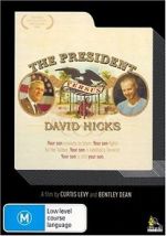 Watch The President Versus David Hicks Goojara