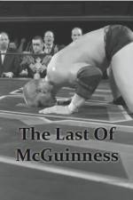 Watch The Last of McGuinness Goojara