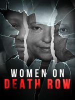 Watch Women on Death Row Goojara