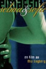 Watch Selma & Sofie Goojara