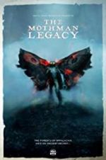 Watch The Mothman Legacy Goojara