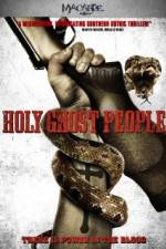 Watch Holy Ghost People Goojara