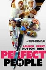 Watch Perfect People Goojara
