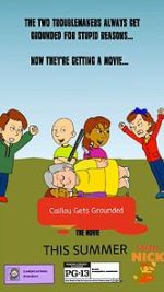 Watch The Caillou Gets Grounded Movie Goojara