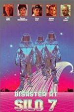 Watch Disaster at Silo 7 Goojara