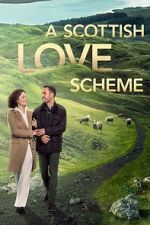 Watch A Scottish Love Scheme Goojara