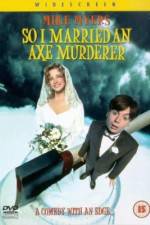 Watch So I Married an Axe Murderer Goojara