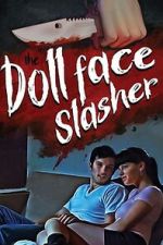 Watch The Dollface Slasher Goojara