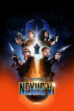 Watch The Adventures of Nexus VI Goojara