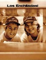 Watch Los Enchiladas! Goojara