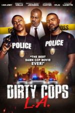 Watch Dirty Cops L.A. Goojara