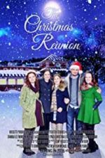 Watch The Christmas Reunion Goojara